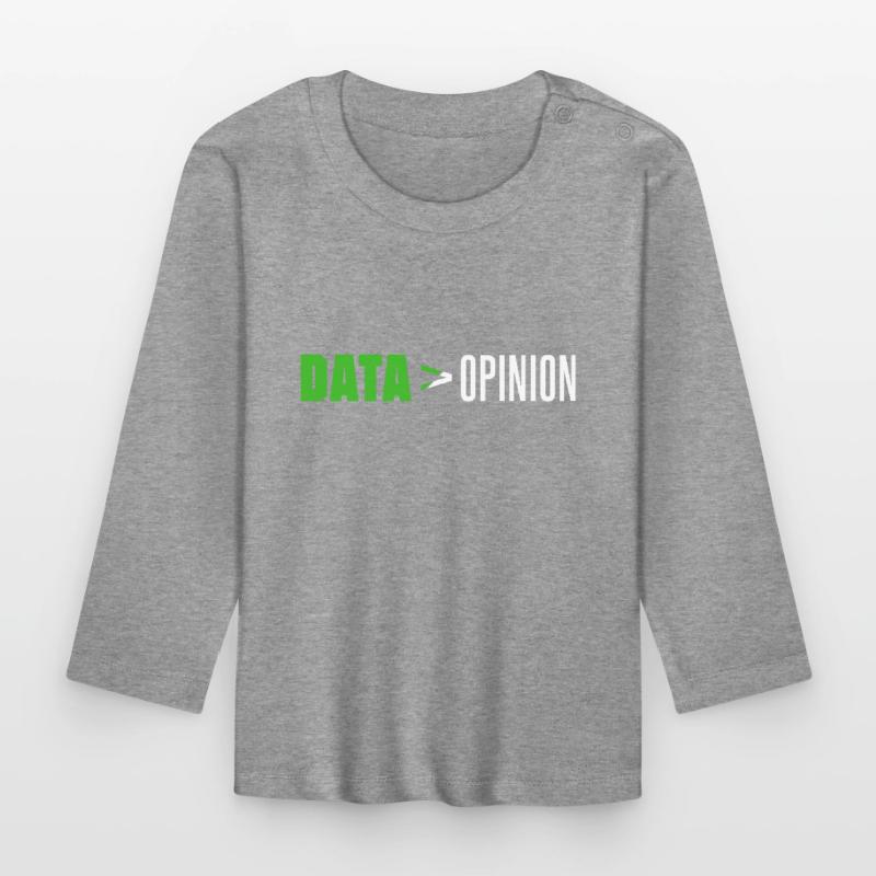 Data > opinion Code Coding Programmer Coder Organic Baby Long Sleeve T-Shirt