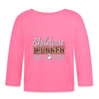 Assistante maternelle avant de garder un amateur de café - T-shirt manches longues bio Bébé - rose azalée - Devant