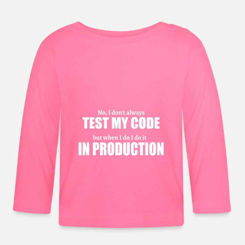 Test In Production Software Developer Gift - Organic Baby Long Sleeve T-Shirt - azalea