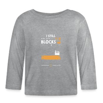 I Still Play With Blocks - Organic Baby Long Sleeve T-Shirt - heather grey - Front