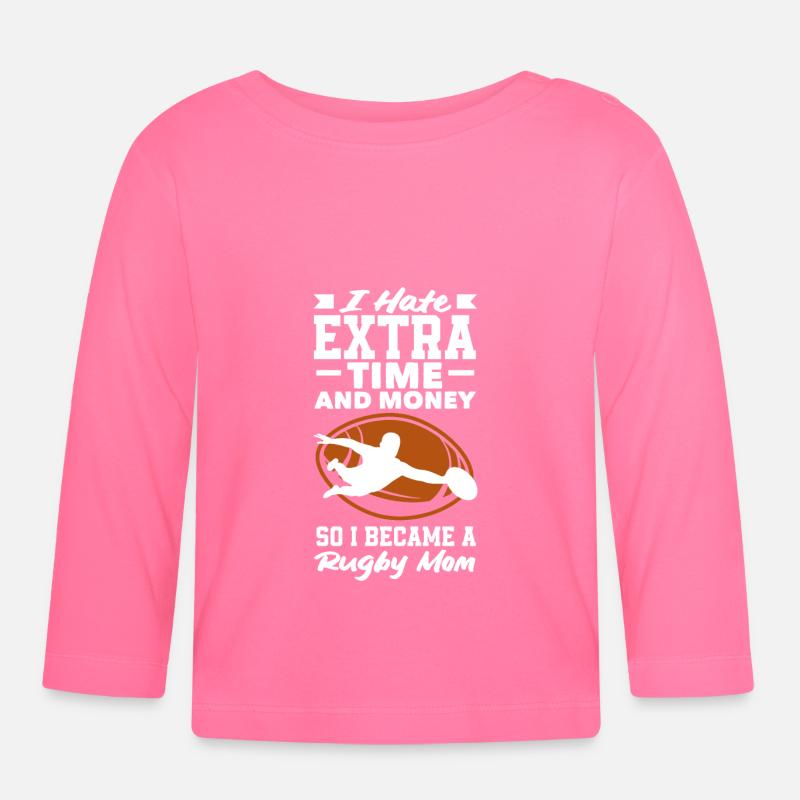 Je suis devenue une maman de rugby parce que j’avais plus de temps et - T-shirt manches longues bio Bébé - rose azalée