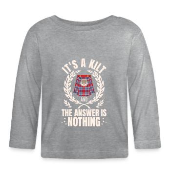 Es ist ein Kilt Schottisch Kilts Schotte - Baby Bio-Langarmshirt - Grau meliert - Vorne
