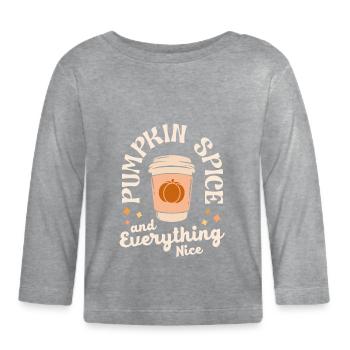 Pumpkin Spice And Everything Nice Retro Fall - Organic Baby Long Sleeve T-Shirt - heather grey - Front