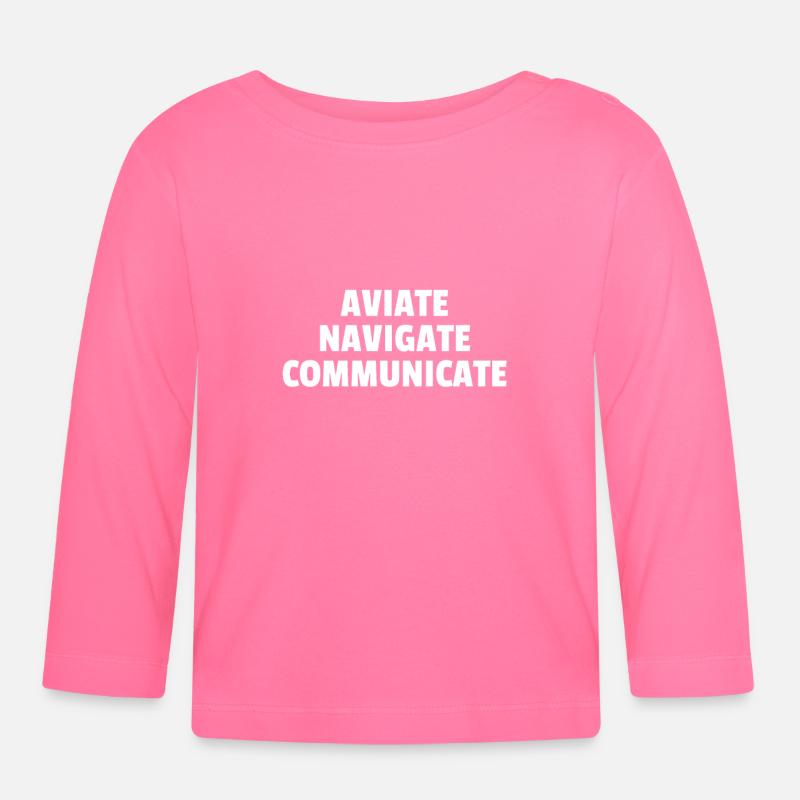 Aviate Navigate Communicate - Baby Bio-Langarmshirt - Azalea