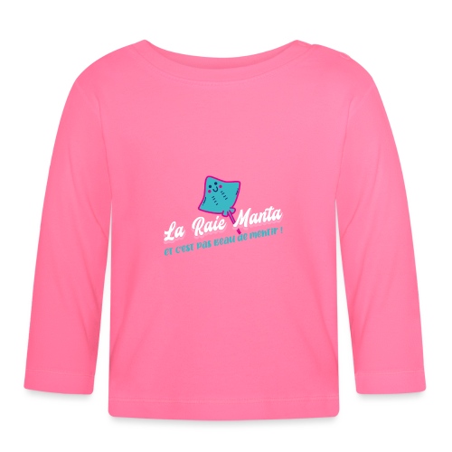 LA RAIE MANTA (ET C'EST PAS BEAU DE MENTIR) - Økologisk langarmet baby-T-skjorte