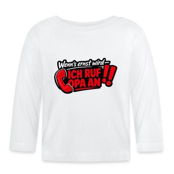Ich rufe Opa an - Baby Bio-Langarmshirt - Weiß - Vorne