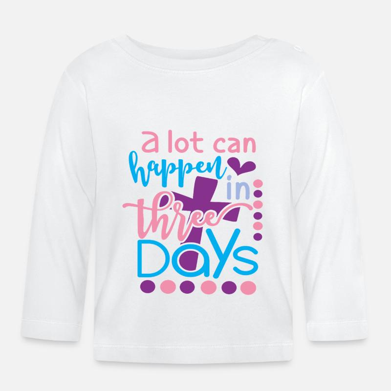 Beaucoup de choses peuvent se passer en 3 jours Citation chrétienne de Pâques - T-shirt manches longues bio Bébé - blanc