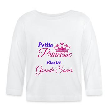 Petite Princesse bientôt grande soeur - T-shirt manches longues bio Bébé - blanc - Devant