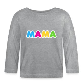 Mama Happiness Design - T-shirt manches longues bio Bébé - gris chiné - Devant