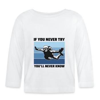 Skydiving Skydiver Skydive parachuting Motivation - Organic Baby Long Sleeve T-Shirt - white - Front