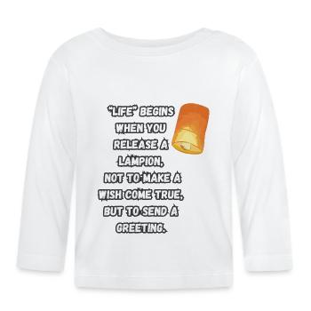 "Das Leben" beginnt, wenn... - Baby Bio-Langarmshirt - Weiß - Vorne