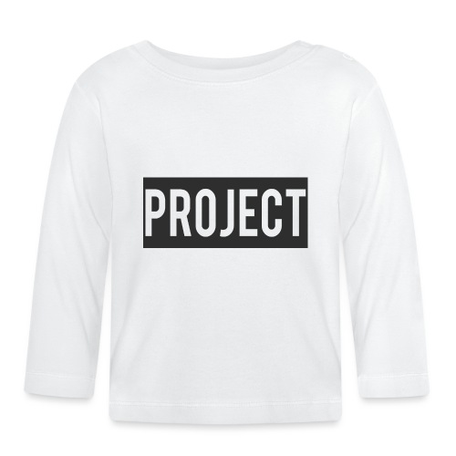 Project - Baby Long Sleeve T-Shirt