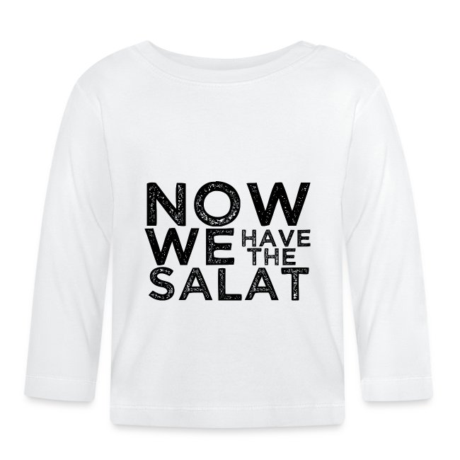 NOW WE HAVE THE SALAT