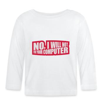 Ne pas réparer votre ordinateur - T-shirt manches longues bio Bébé - blanc - Devant