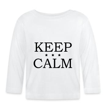 Keep Calm - Baby Bio-Langarmshirt - Weiß - Vorne