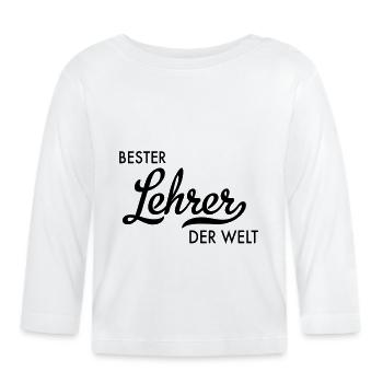 Bester Lehrer der Welt - Baby Bio-Langarmshirt - Weiß - Vorne
