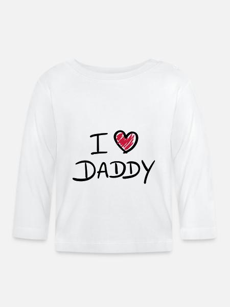 i love daddy - Baby Bio-Langarmshirt - Weiß