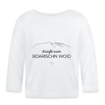 Straight ausm boarischn Woid - Baby Bio-Langarmshirt - Weiß - Vorne