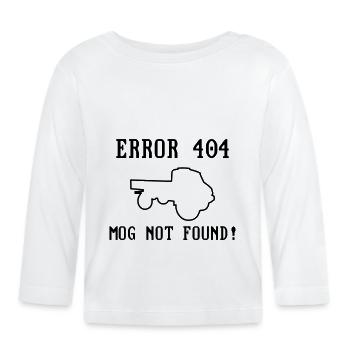 Error 404 Mog not found! - editable - Unimog - Organic Baby Long Sleeve T-Shirt - white - Front