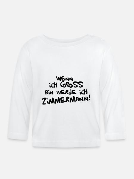 Ich werde Zimmermann - Baby Bio-Langarmshirt - Weiß