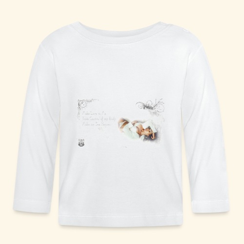 Make Love to Me - Langærmet babyshirt af  økologisk bomuld