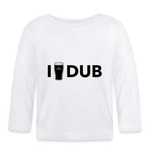 IDrinkDUB - Baby Long Sleeve T-Shirt