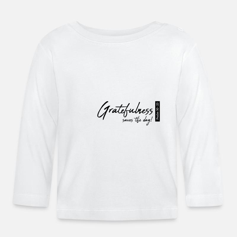Gratefulness - Baby Bio-Langarmshirt - Weiß