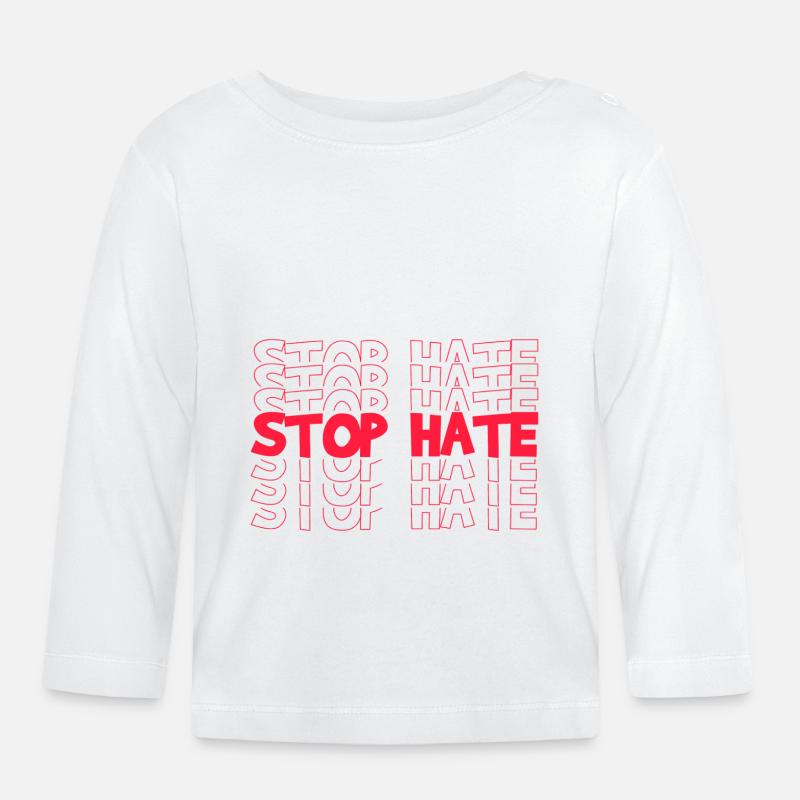 STOP HATE - T-shirt manches longues bio Bébé - blanc