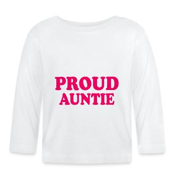 Proud auntie - T-shirt manches longues bio Bébé - blanc - Devant