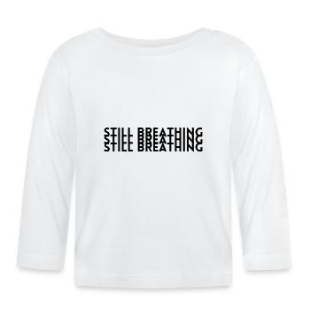 Still Breathing - Baby Bio-Langarmshirt - Weiß - Vorne