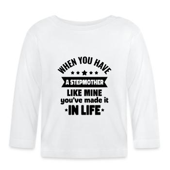 A stepmother like mine is unique - Organic Baby Long Sleeve T-Shirt - white - Front