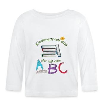 Kindergarten ade her mit dem ABC - Baby Bio-Langarmshirt - Weiß - Vorne