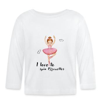 J’adore faire tourner des pirouettes Ballerine danse ballet - T-shirt manches longues bio Bébé - blanc - Devant