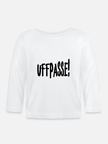 Uffpasse - Aufpassen - Baby Bio-Langarmshirt - Weiß