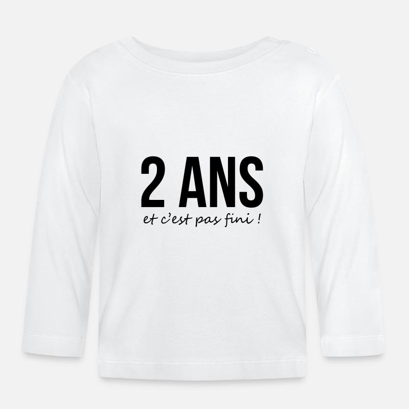 2 ans et c'est pas fini ! - T-shirt manches longues bio Bébé - blanc