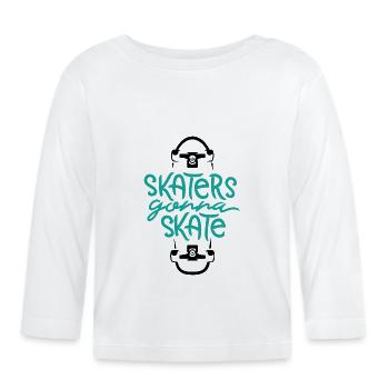 Skaters gonna Skate tee shirts - T-shirt manches longues bio Bébé - blanc - Devant
