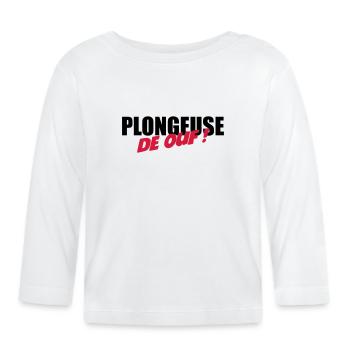 Plongeuse de ouf ! - T-shirt manches longues bio Bébé - blanc - Devant