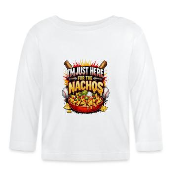I'm Just Here for the Nachos – Baseball Ballpark - Organic Baby Long Sleeve T-Shirt - white - Front