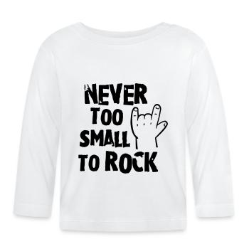 never too small to rock - geburt - baby -kleinkind - T-shirt manches longues bio Bébé - blanc - Devant