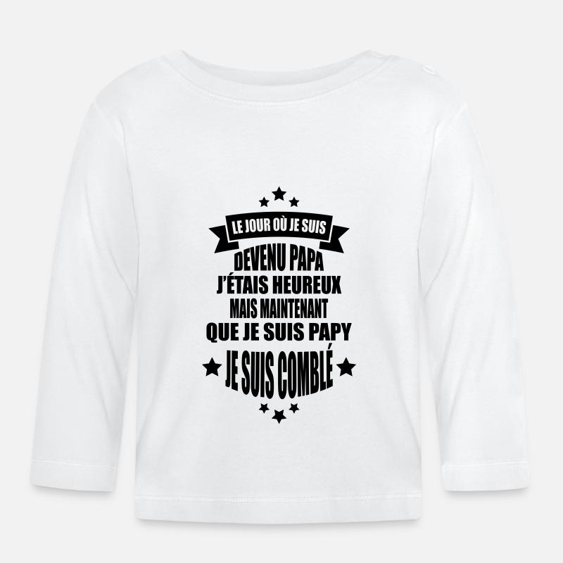 je suis un papy comblé - T-shirt manches longues bio Bébé - blanc