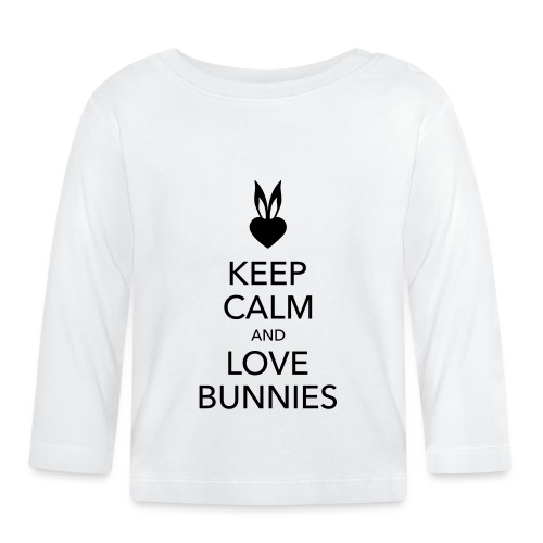 keep calm and love bunnies Hasen Liebe Herz - Baby Langarmshirt