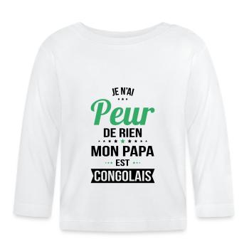 Je n'ai peur de rien mon papa est Congolais - T-shirt manches longues bio Bébé - blanc - Devant