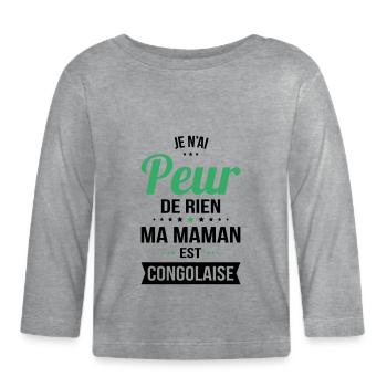 Je n'ai peur de rien mon papa est Congolaise - T-shirt manches longues bio Bébé - gris chiné - Devant