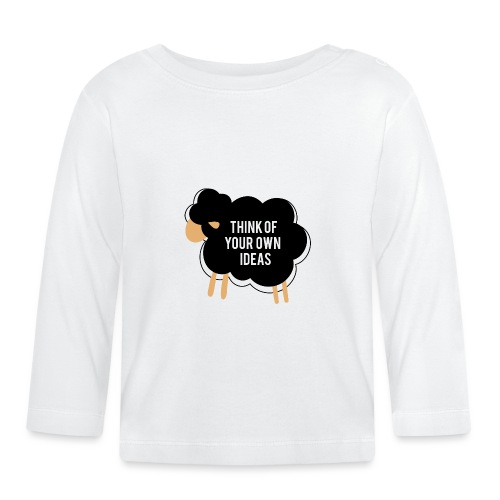 Think of your own idea! - Organic Baby Long Sleeve T-Shirt
