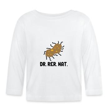 Bactérie Dr rer nat Promotion Biologe Biologie - T-shirt manches longues bio Bébé - blanc - Devant