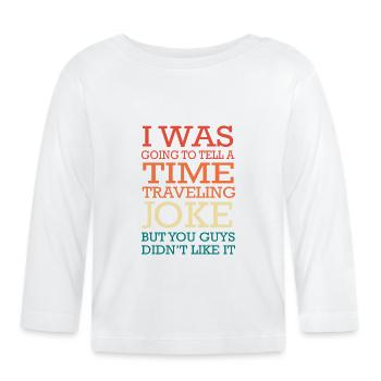 Voyage dans le temps - T-shirt manches longues bio Bébé - blanc - Devant