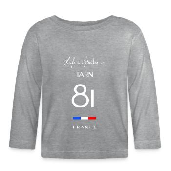 Das Leben ist besser in TARN Number 81 Languedoc Okzitanisch - Baby Bio-Langarmshirt - Grau meliert - Vorne