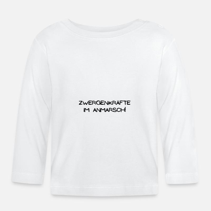 Zwergenkräfte im Anmarsch - Baby Bio-Langarmshirt - Weiß