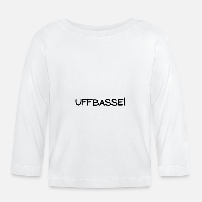 Uffbasse! - Baby Bio-Langarmshirt - Weiß