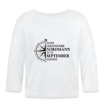 Norden Norddeutsch September Geburtstag Sprüche - Baby Bio-Langarmshirt - Weiß - Vorne